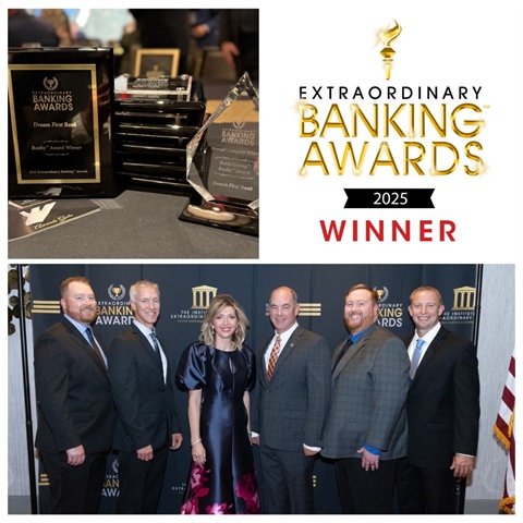 Dream First Bank Named One Of America’s Most Extraordinary Banks with Six Banky Awards for Thought Leadership, Customer Service, Giving and More