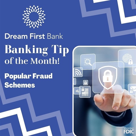Banking Tip of the Month - Popular Fraud Schemes