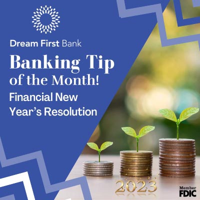 Banking Tip of the Month: Financial New Year’s Resolution