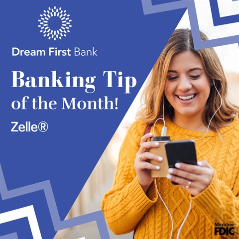 Banking Tip of The Month: Zelle