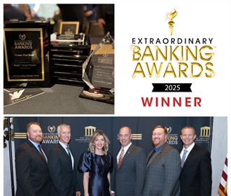 Dream First Bank Named One Of America’s Most Extraordinary Banks with Six Banky Awards for Thought...